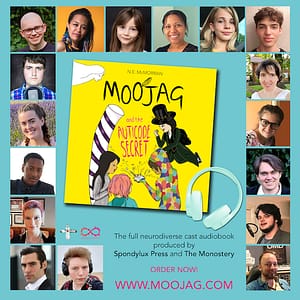 Moojag and the Auticode Secret neurodivergent audiocast